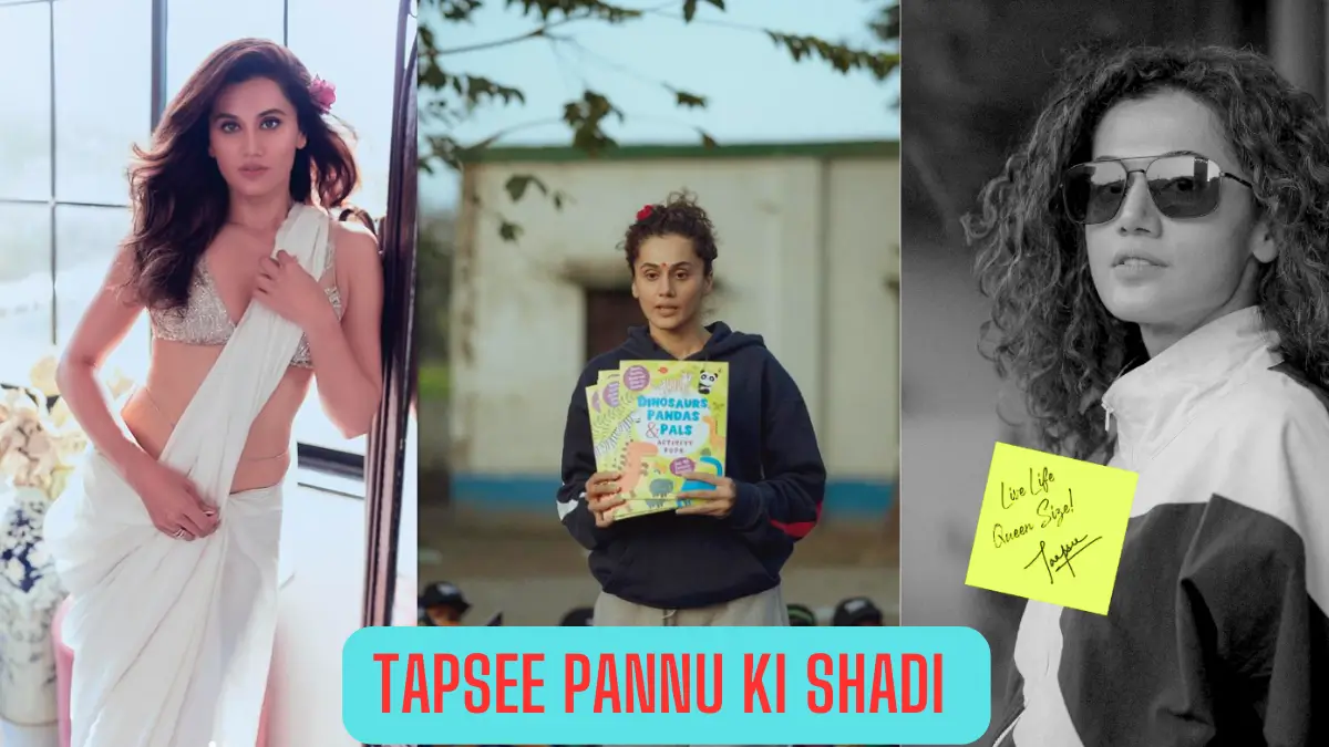 Tapsee Pannu ki shadi