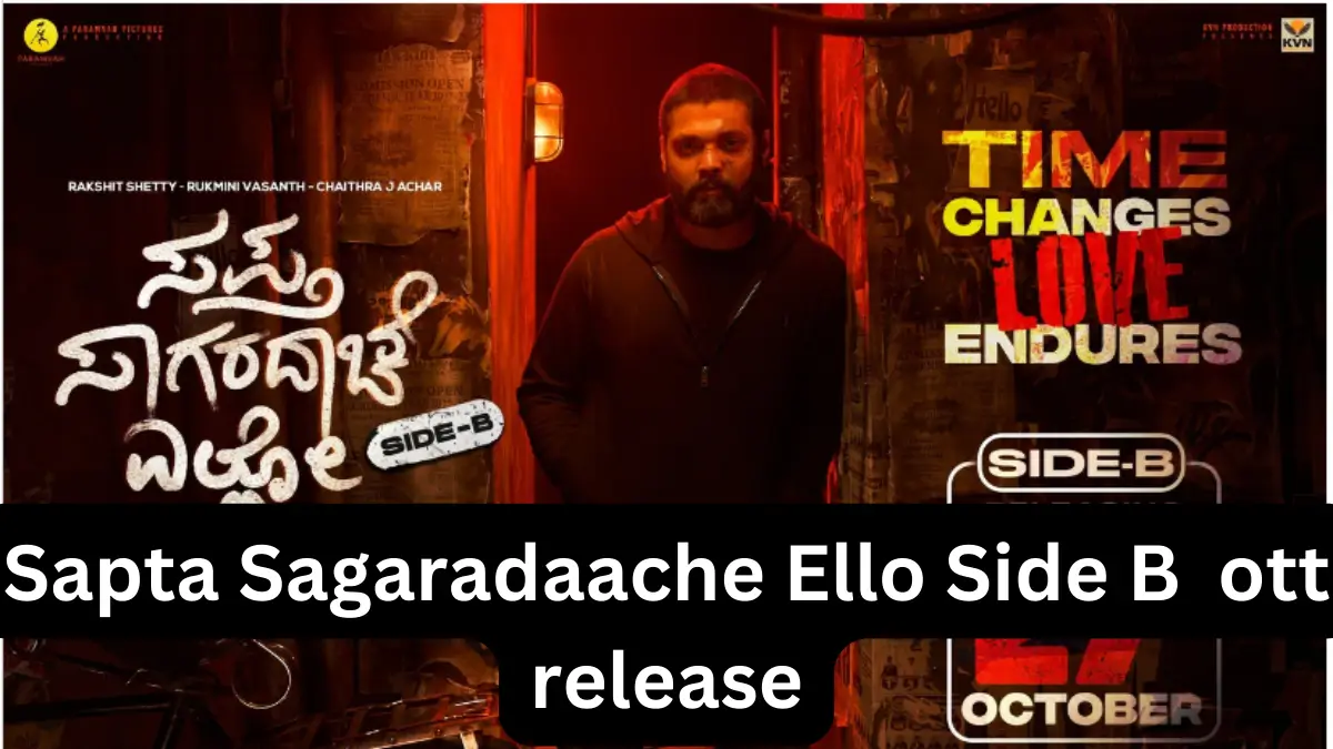 Sapta Sagaradaache Ello Side B ott release