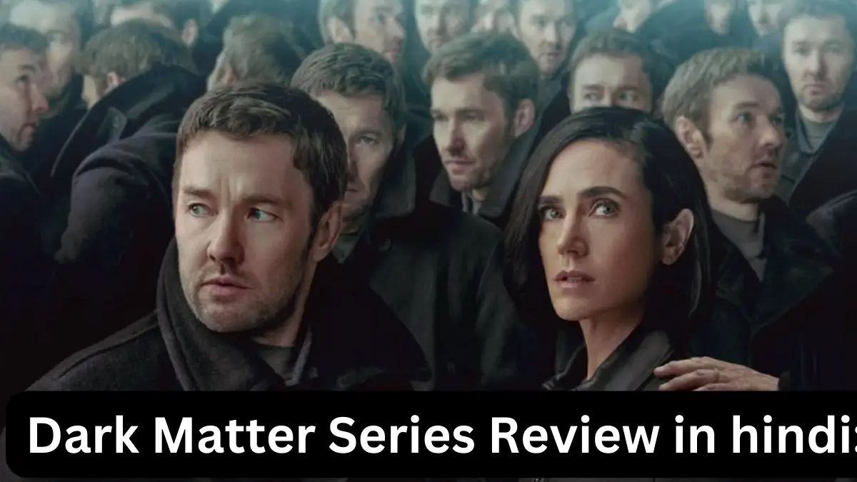 Dark Matter Series Review in hindi