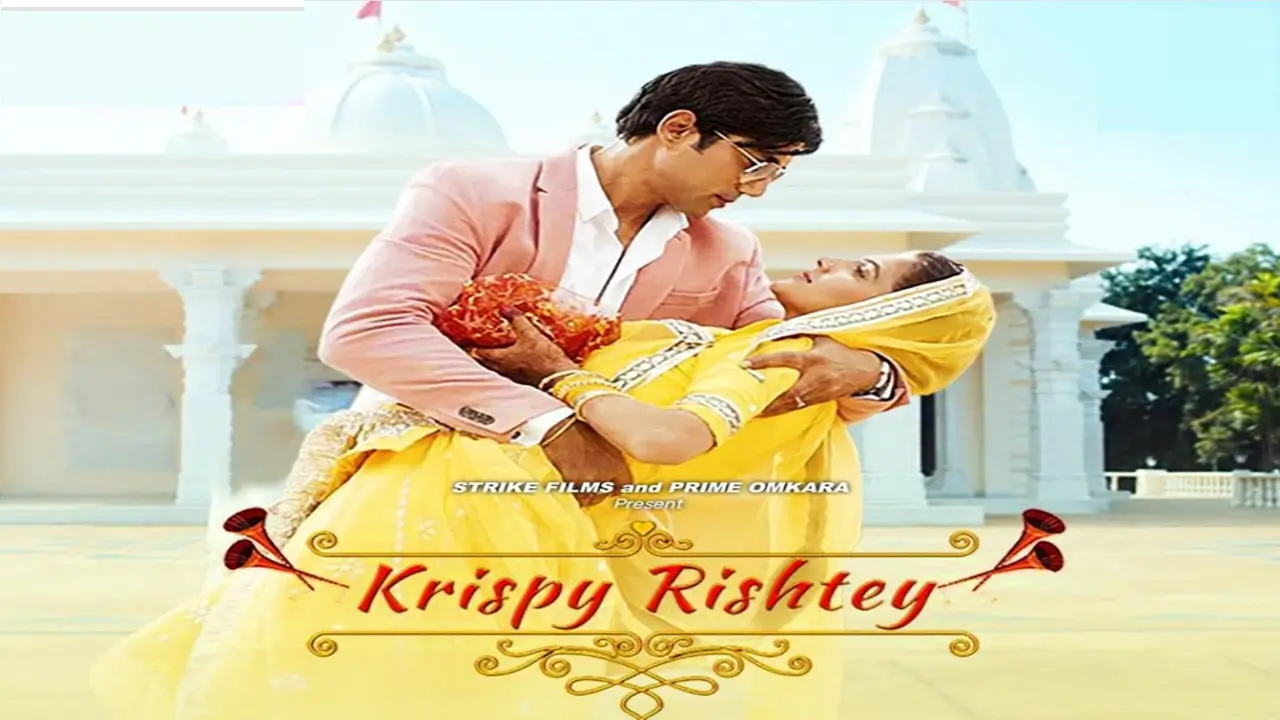 Crispy rishtey movie review in hindi