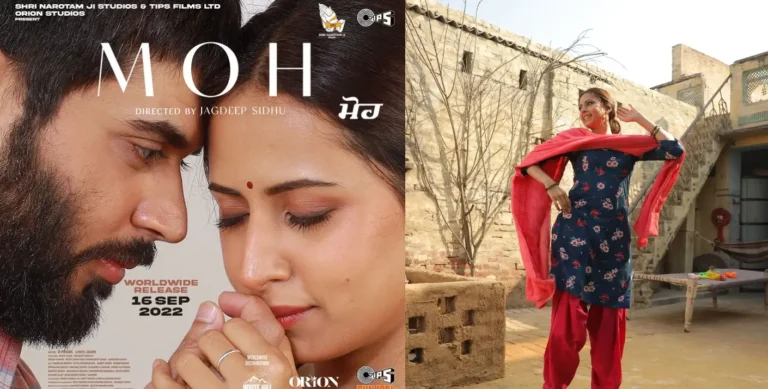Punjabi Movies Moh Ott Release Date