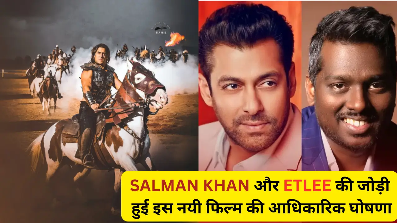 Salman Khan and ETLEE pair officially announced this new movie