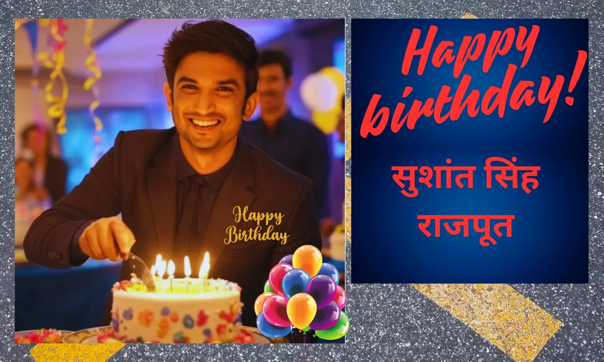 Sushant singh rajput birthday sucide movies