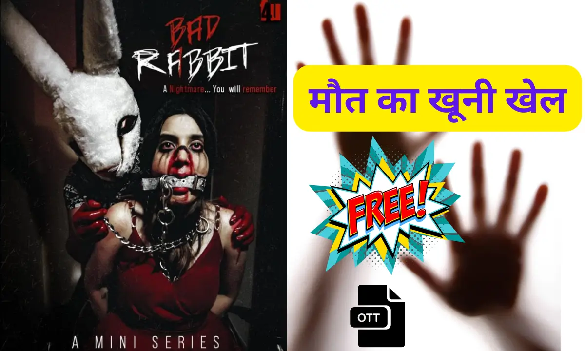 bad-rabbit-web-series-new-ott-platform-flix4u-exclusive-review-in-hindi