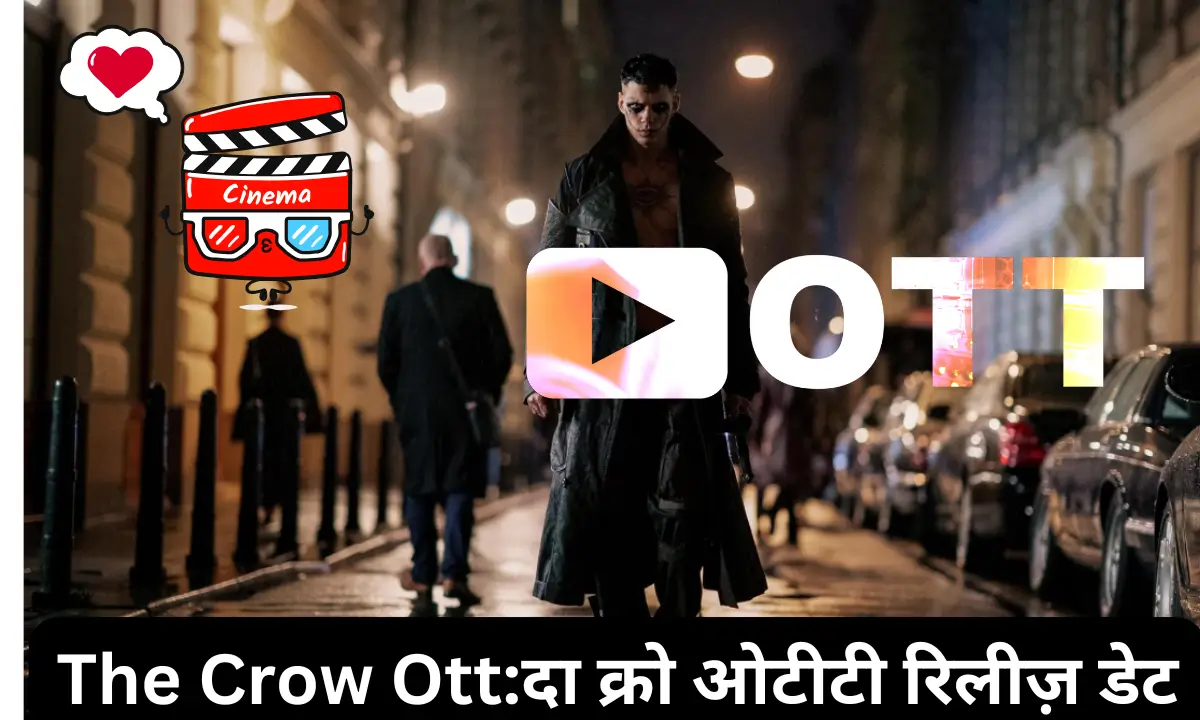 The Crow ott hindi dubbed release date confirm