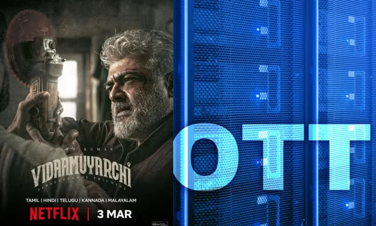 Vidaamuyarchi Hindi Dubbed Confirmed Ott Release Date