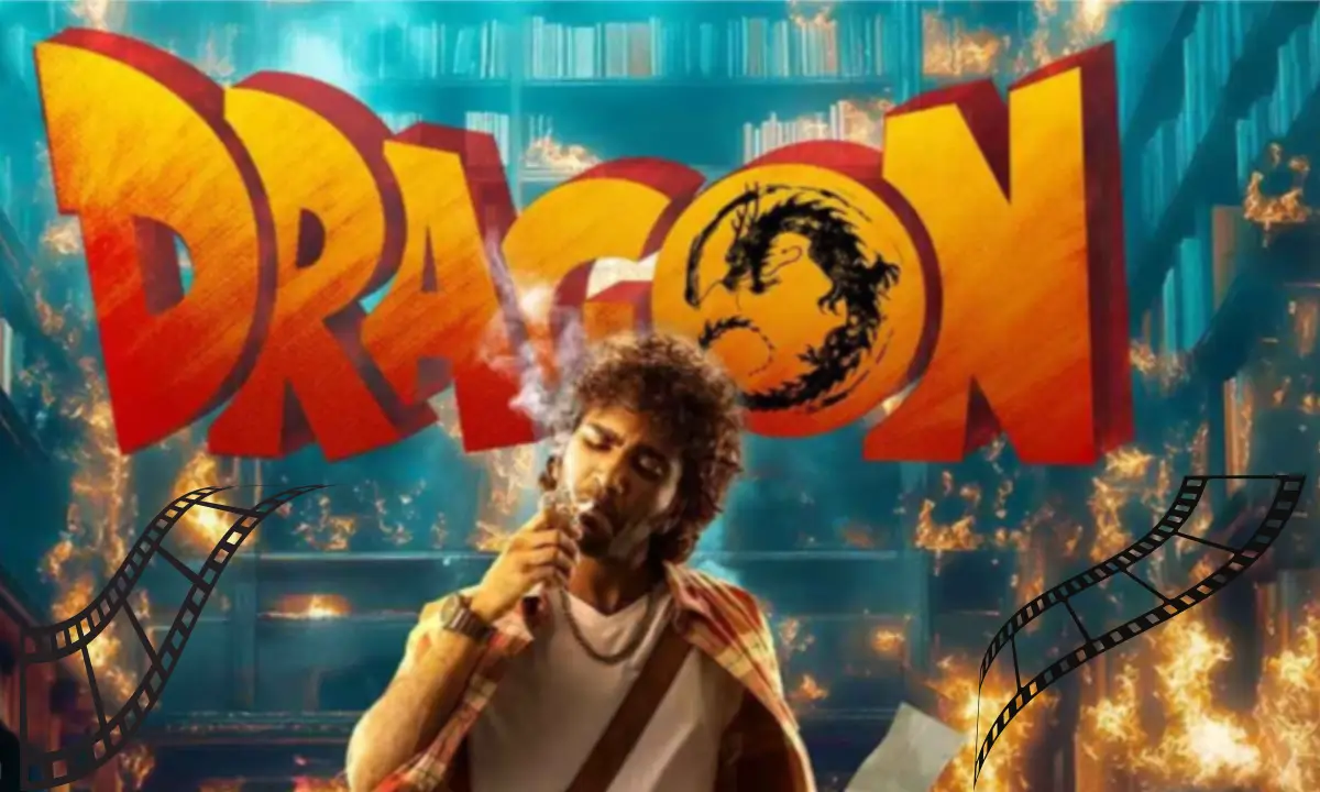 Dragon 2025 Hindi Release Date OTT Release Date & Box Office Movie