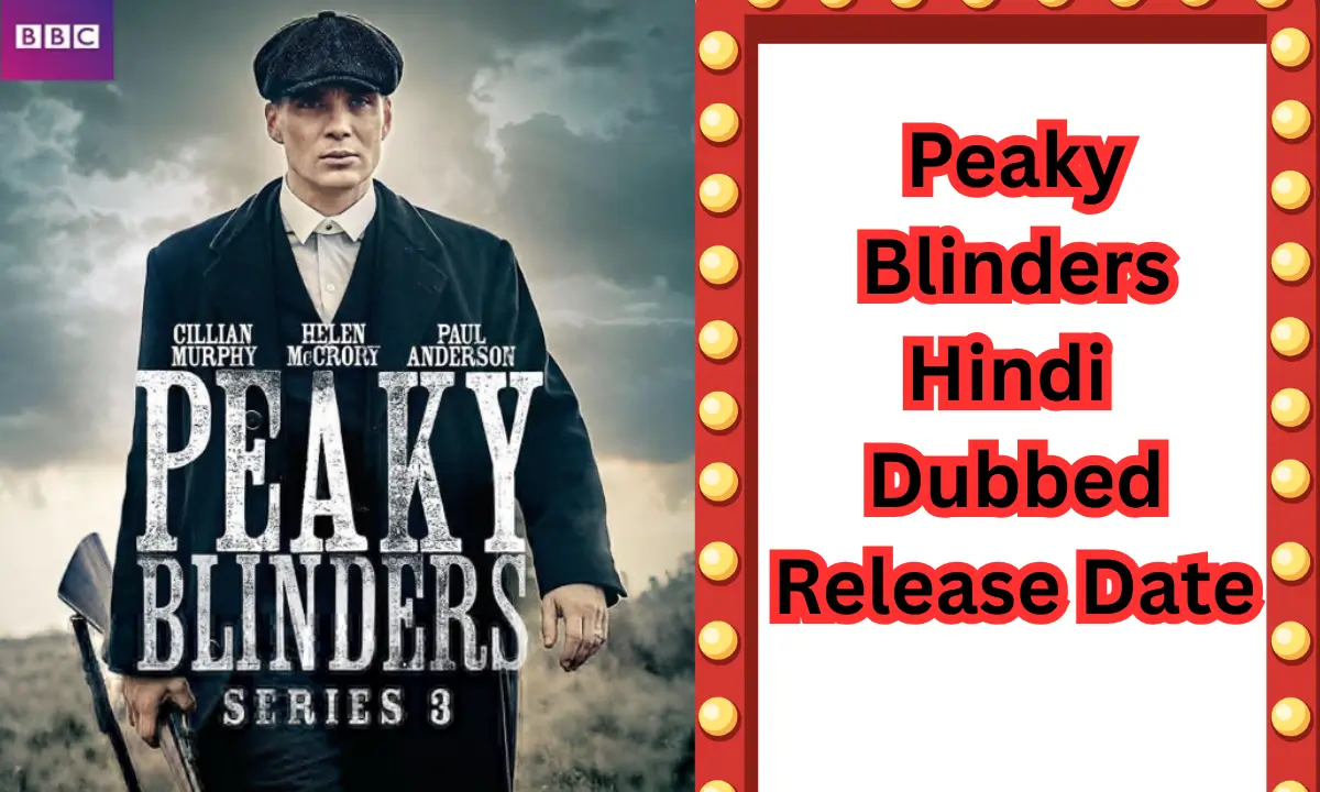 Peaky Blinders Hindi Dubbed Release Date