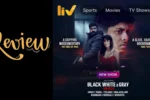 Black White And Grey Review