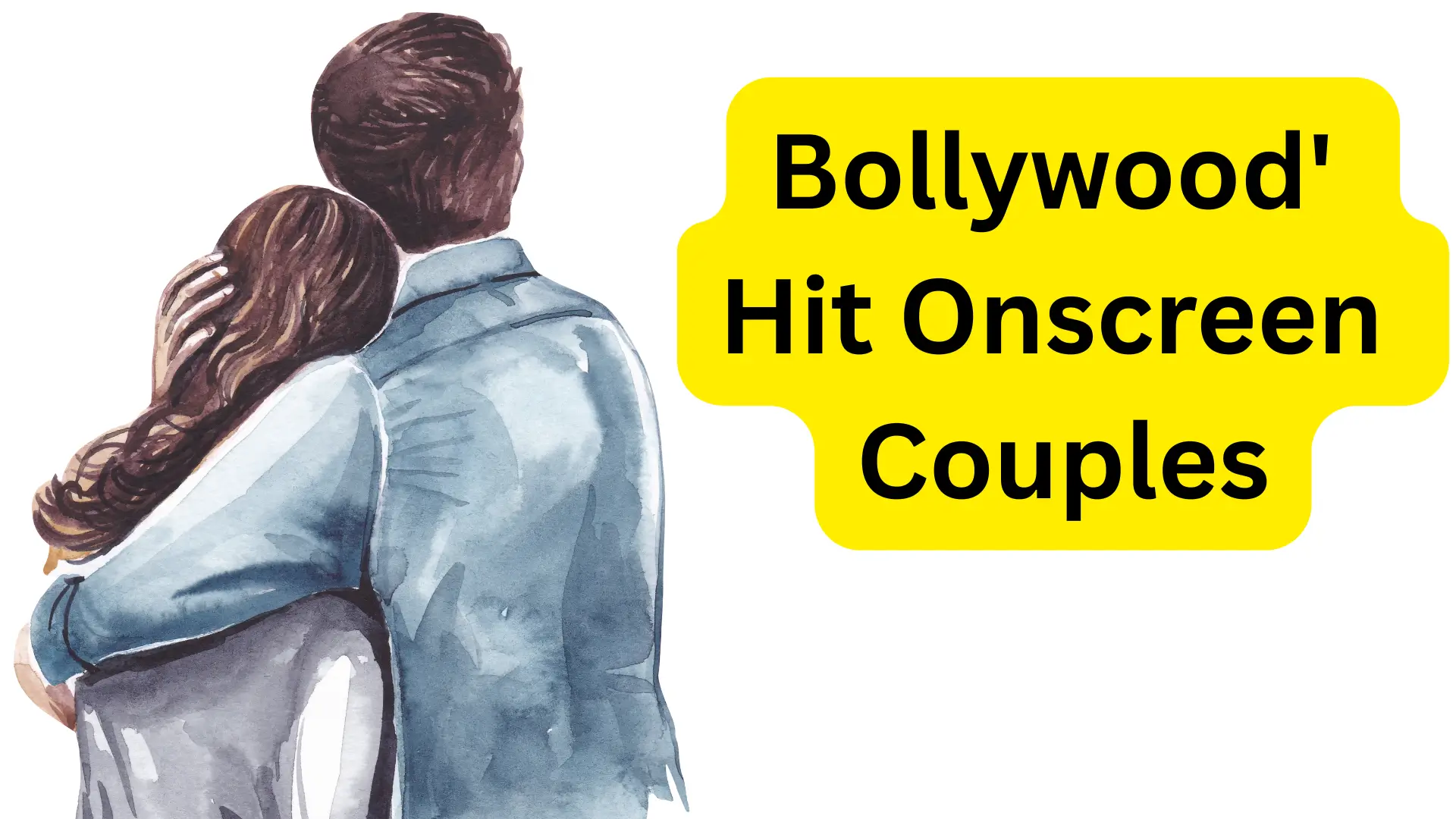 Bollywood'S Hit Onscreen Couples
