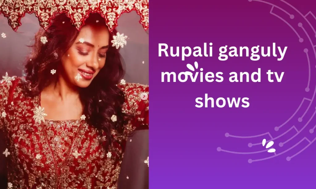 Anumpama डेली सोप की Rupali Ganuguly 19 साल में मुख्य किरदार में 46 साल के मिथुन के साथ आई थी नजर 1 Rupali Ganguly Movies And Tv Shows
