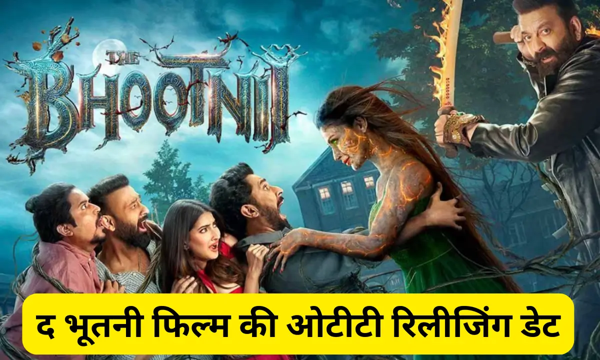 The Bhootnii Ott Release Date आ गई संजय दत्त की द भूतनी फिल्म की ओटीटी रिलीजिंग डेट