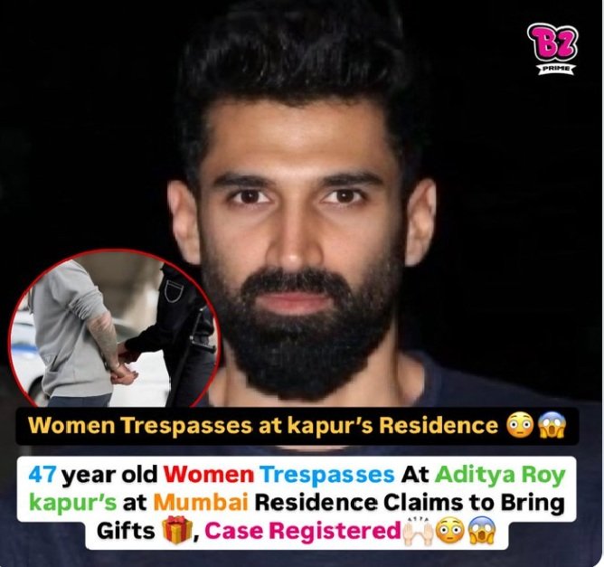 Aditya Roy Kapur: आशिकी 2 अभिनेता आदित्य रॉय कपूर के घर घुसी अनजान महिला,मेड ने बताया पूरा किस्सा 1 Aditya Roy Kapur 2025 News