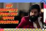 Kgf Chapter 2 Total Box Office Collection