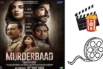 Murderbaad Teaser,Release Date