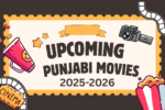 Upcoming Punjabi Movies 2025-2026