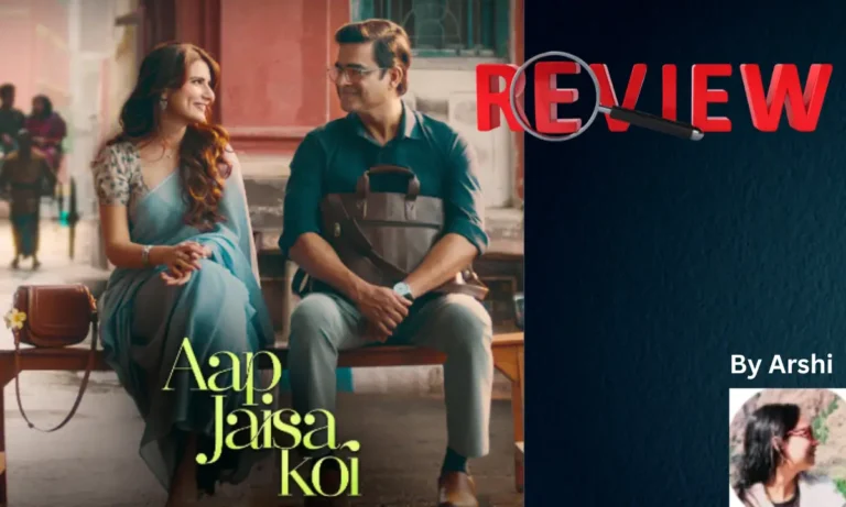 Aap Jaisa Koi X Review