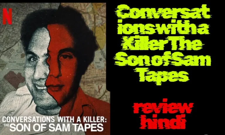 Conversations With A Killer The Son Of Sam Tapes Review Hindi