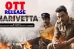 Narivetta Hindi Dubbed Ott Release Date