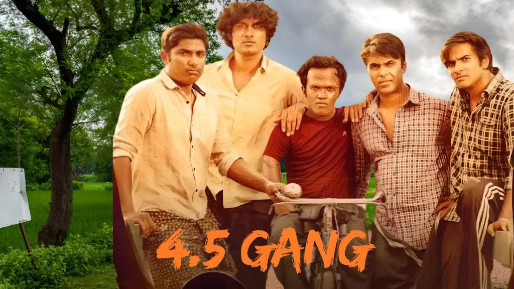 अगस्त 2025 के अंत में Ott पर धमाकेदार रिलीज 4 4.5 Gang Sonyliv